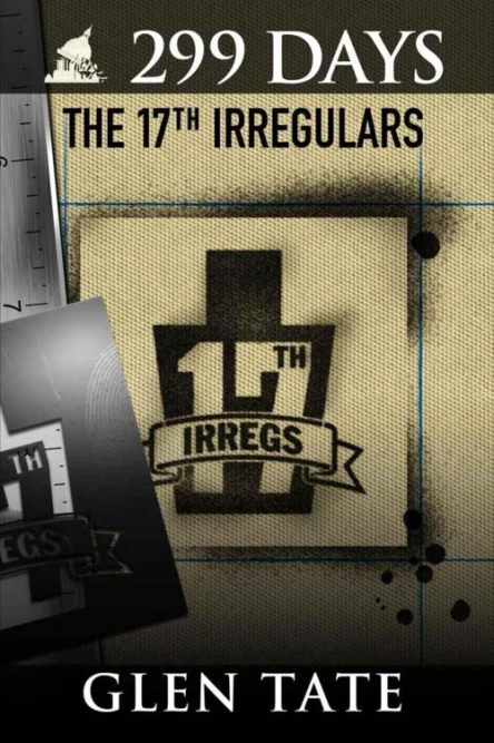 299 Days The 17th Irregulars