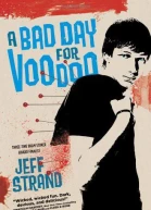 A Bad Day for Voodoo