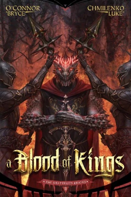 A Blood of Kings The Shattered Reigns Book 2