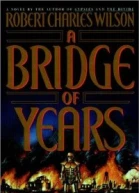 A Bridge of Years