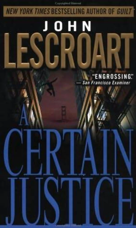 A Certain Justice