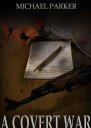 A Covert War