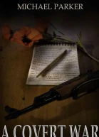A Covert War