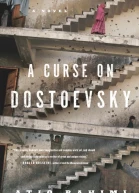 A Curse on Dostoevsky