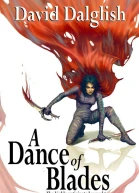 A Dance of Blades