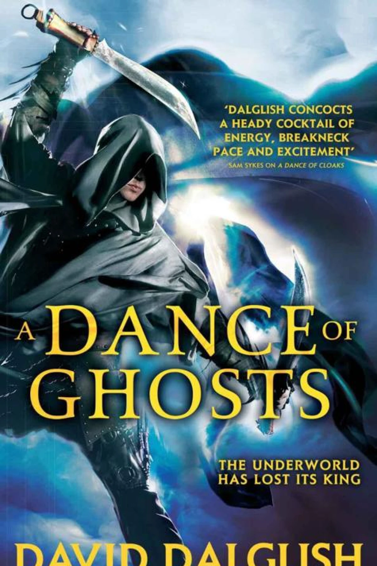 A Dance of Ghosts  Dalglish David