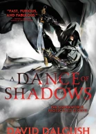 A Dance of Shadows