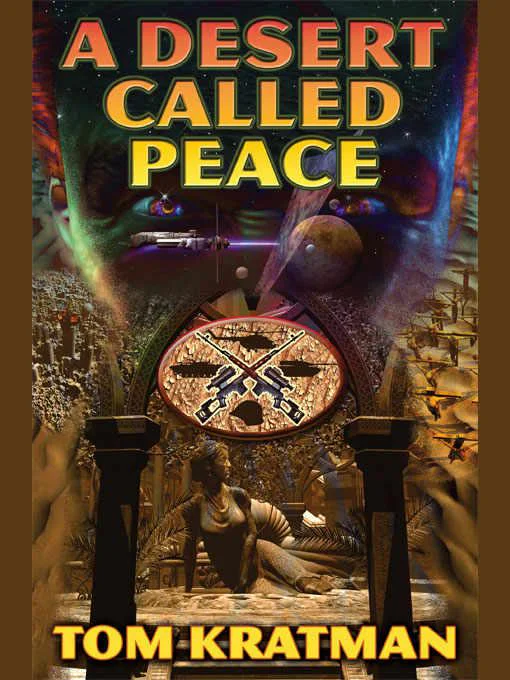 A Desert Called Peace  Kratman Tom