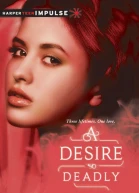 A Desire So Deadly