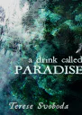 A Drink Called Paradise