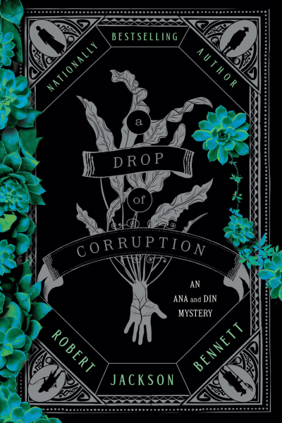 A Drop of Corruption An Ana and Din Mystery