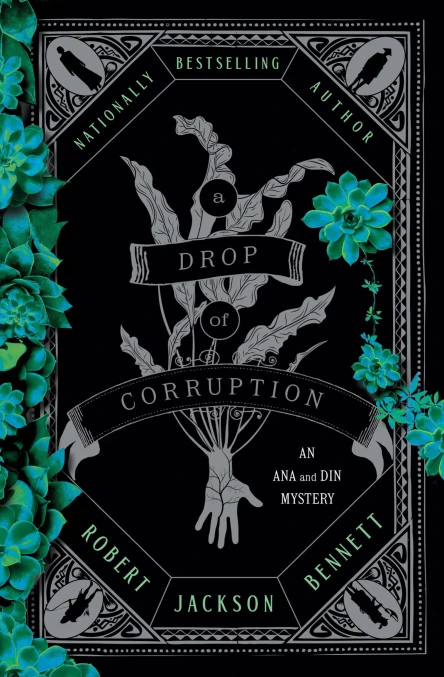 A Drop of Corruption An Ana and Din Mystery
