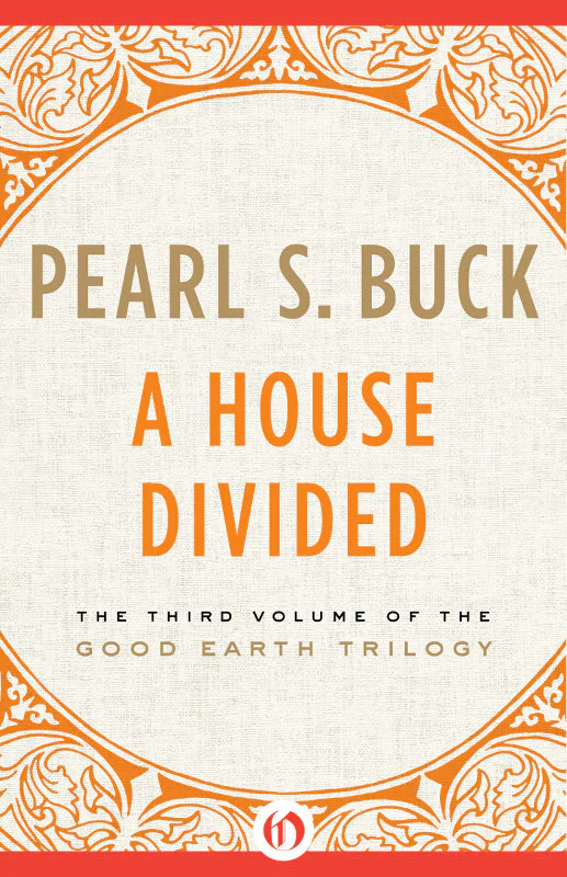 A House Divided  Buck Pearl S
