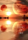 A Land of Fire
