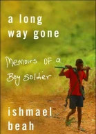 A Long Way Gone Memoirs of a Boy Soldier