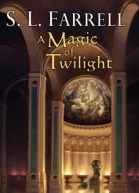 A Magic of Twilight