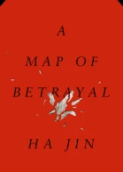 A Map of Betrayal A Novel