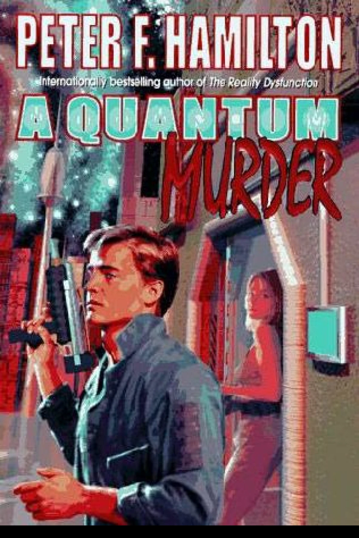 A Quantum Murder  Hamilton Peter F