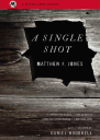 A Single Shot