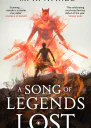 A Song of Legends Lost The Invoker Trilogy