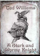 A Stark And Wormy Knight