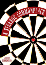 A Strange Commonplace