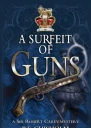 A Surfeit of Guns