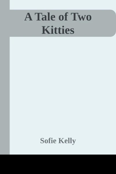 A Tale of Two Kitties