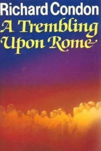 A Trembling Upon Rome