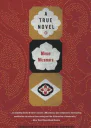 A True Novel