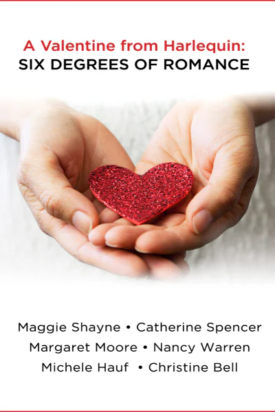 A Valentine from Harlequin Six Degrees of Romance