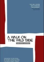 A Walk on the Wild Side