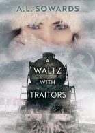 A Waltz with Traitors