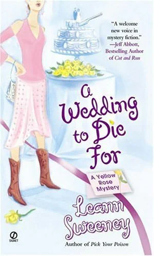 A Wedding To Die For  Sweeney Leann