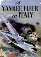 A Yankee Flier in Italy