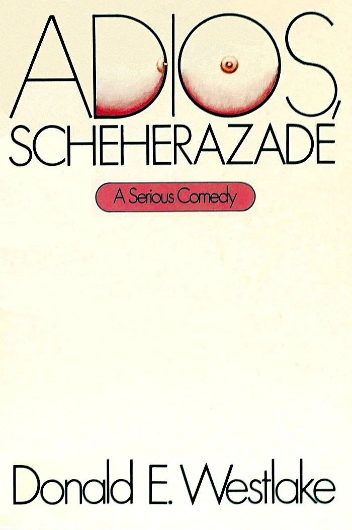 Adios Scheherazade  Westlake Donald E