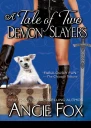 ADS 03  A Tale of Two Demon Slayers
