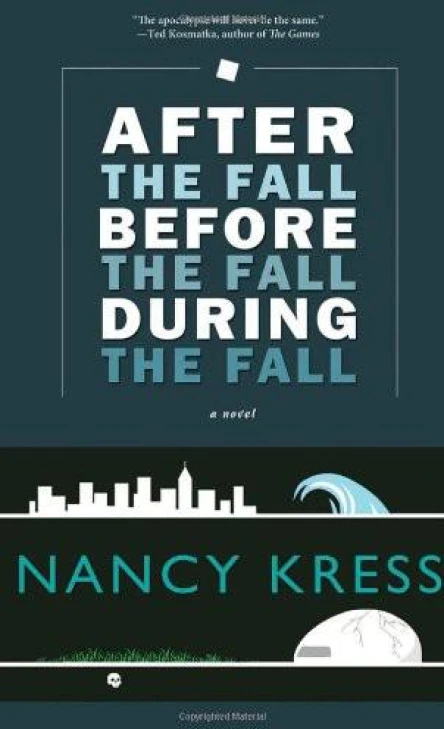 After the Fall Before the Fall During the Fall