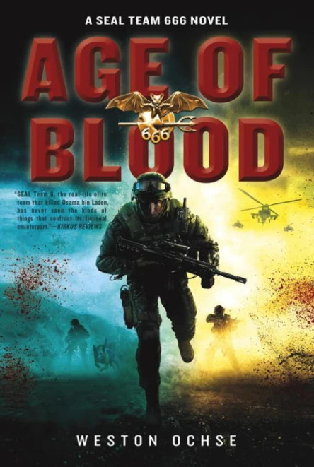 Age of Blood A SEAL Team 666 Novel