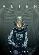 Alien Covenant  Origins  The Official Movie Prequel