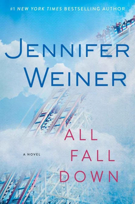 All Fall Down A Novel