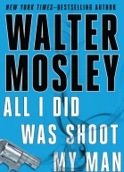 All I Did Was Shoot My Man