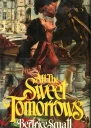 All the Sweet Tomorrows