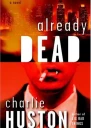 Already Dead A Novel