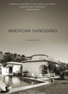 American Gangbang A Love Story