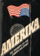 Amerika The Triumph of the American Spirit