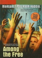 Among the Free