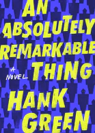An Absolutely Remarkable Thing