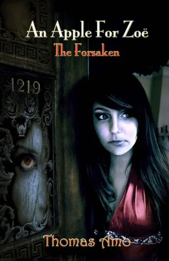 An Apple for Zoë Book One  The Forsaken