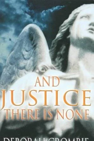 And Justice There Is None